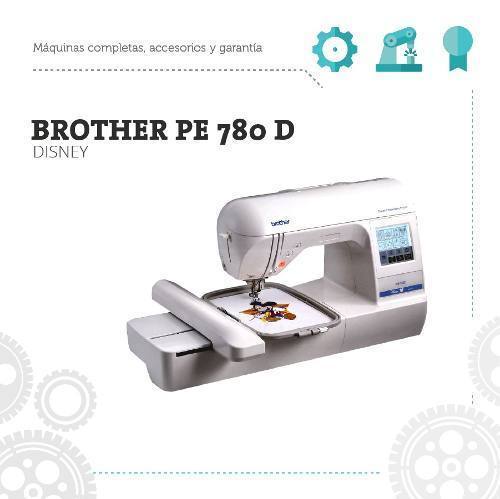 Bordadora Familiar Brother Pe 780 D Disney USADA - Commercio
